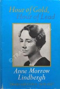 Hour of Gold, Hour of Lead by LINDBERGH, Anne Morrow
